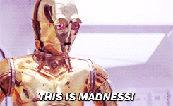 3PO this is madness